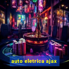 auto eletrica ajax